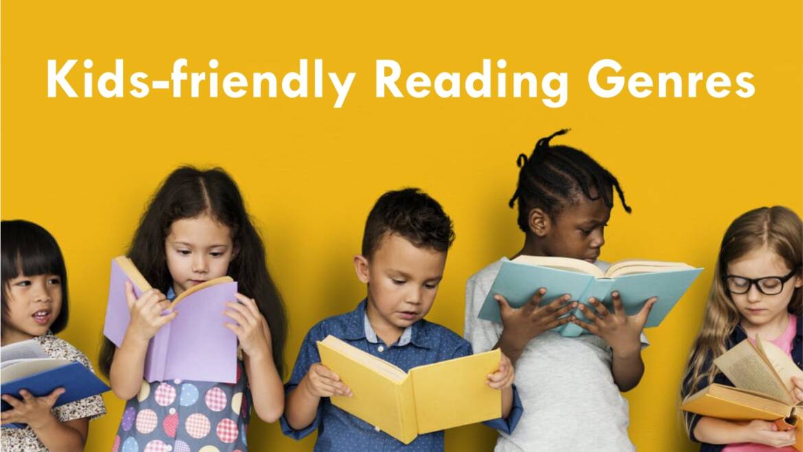 Kids-Friendly Reading Genres