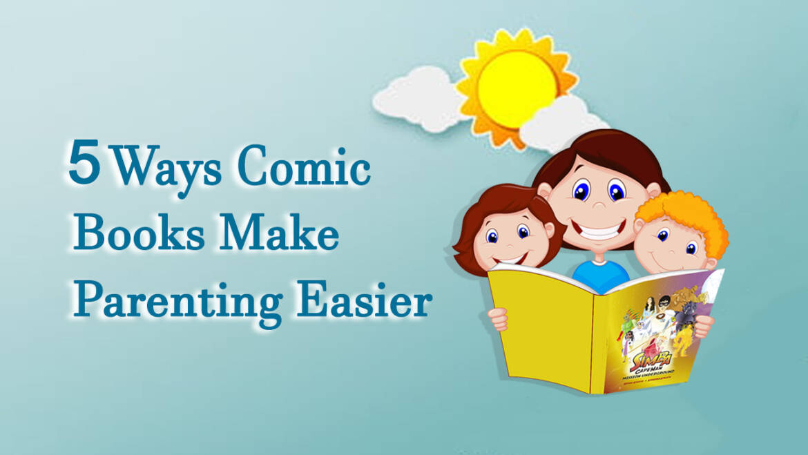 5-ways-comic-books-make-parenting-easier-simba-capeman